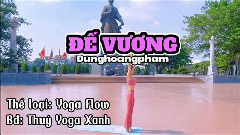 V Ng C L I H Ng D N Yoga Flow Thu Yoga Xanh Youtube