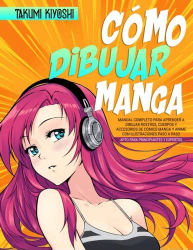 Cómo Dibujar Manga Manual Completo Para Aprender A Di 71riq Envío Gratis