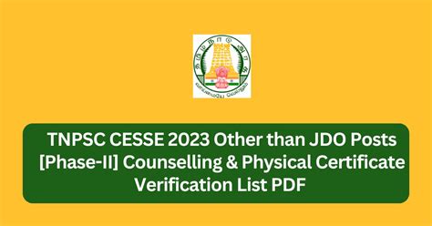 TNPSC CESSE 2023 Other Than JDO Posts Phase II Counselling Physical