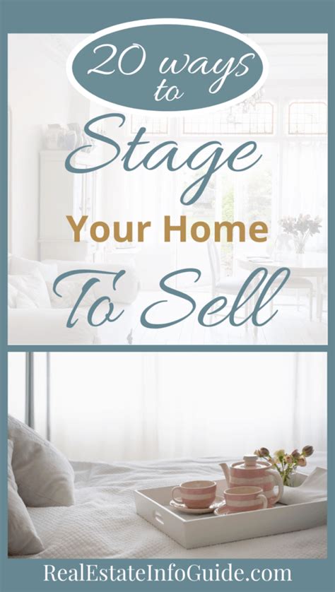 20 Ways To Stage Your Home To Sell Real Estate Info Guide Real Estate