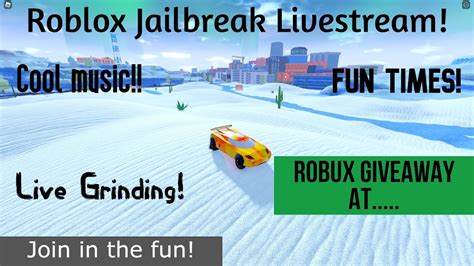 Roblox Jailbreak Livestream Roblox Jailbreak Robloxjailbreak