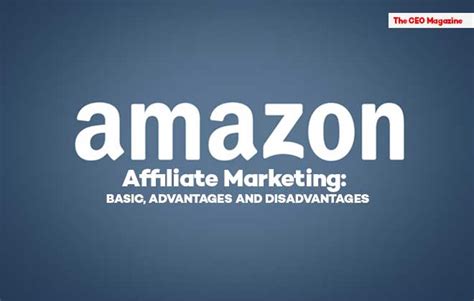 Amazon Affiliate Marketing Advantages And Disadvantages Amazon Affiliate