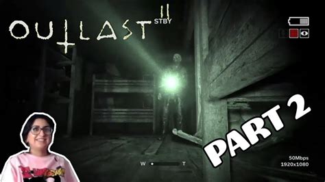 Outlast 2 Walkthrough Part 2 Youtube