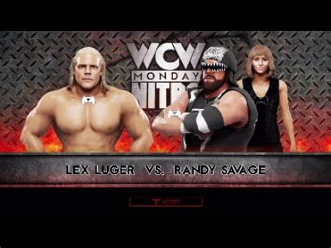 WCW2K19 January Week 1 WCW Nitro Match 6 Lex Luger Vs Randy Savage