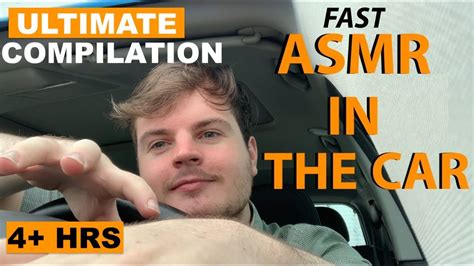 ACTUALLY FAST AGGRESSIVE ASMR IN THE CAR ULTIMATE COMPILATION YouTube