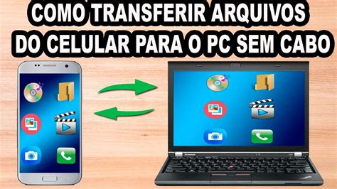 Como Transferir Arquivos Do CELULAR Para O PC Sem Usar Cabo USB Usb