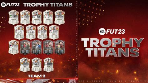 Trophy Titans Team 2 Has Been Released In Fifa 23 Ultimate Team With