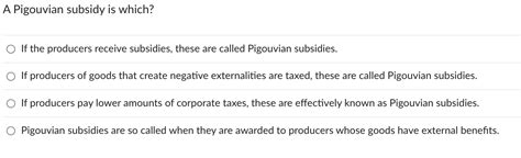 Solved A Pigouvian subsidy is which?If the producers receive | Chegg.com