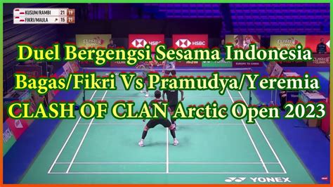 Sengit Bagas Fikri Vs Pramudya Yeremia Arctic Open Youtube