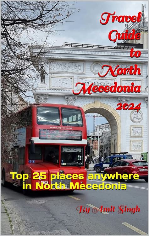 Amazon Travel Guide To North Mecedonia Top Places Anywhere