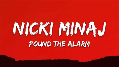 Nicki Minaj Pound The Alarm Lyrics Youtube