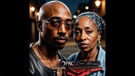 2 PAC DEAR MAMA REMIX PRODUCED BY MACKDUB YouTube