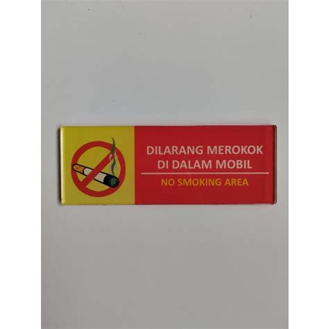 Jual Akrilik Dilarang Merokok Di Dalam Mobil Shopee Indonesia