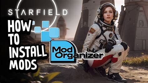 Starfield Mod Organizer Guide How To Setup Mod In Starfield News