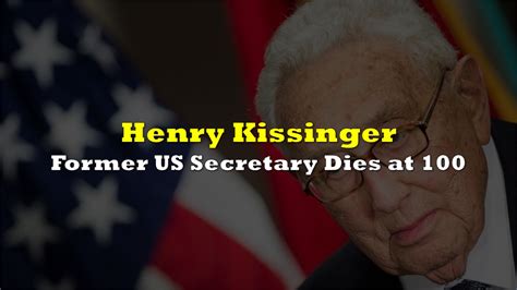 Former US Secretary Henry Kissinger Dies at 100 | the deep dive