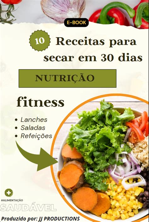 10 Receitas Para Perder Peso Em 30 Dias JJ PRODUCTIONS Hotmart