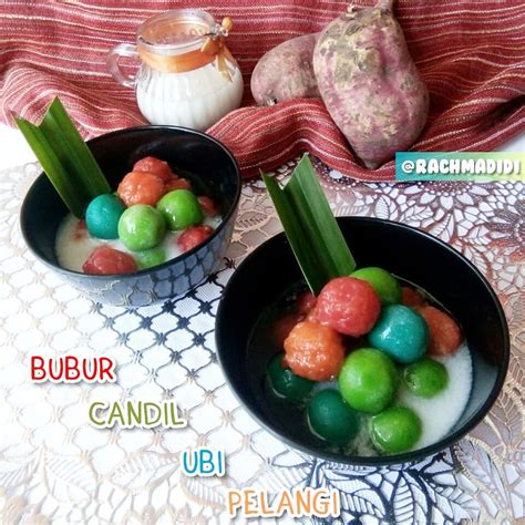 9 Resep Bubur Candil Manis Kenyal Dan Nggak Bikin Eneg