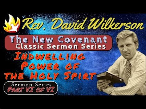 Indwelling Power Of The Holy Spirit New Covenant Sermon Series