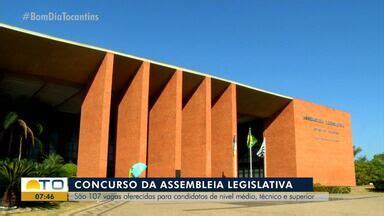 Bom Dia Tocantins Concurso da Assembleia Legislativa abre inscrições