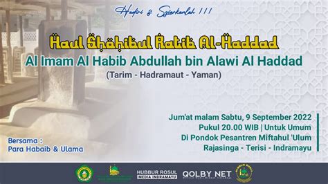 LIVE Haul Shohibul Ratib Al Habib Abdullah Bin Alawi Al Haddad PP