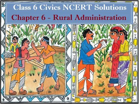 NCERT Class 6 Solutions For Civics Chapter 6 Rural Administration