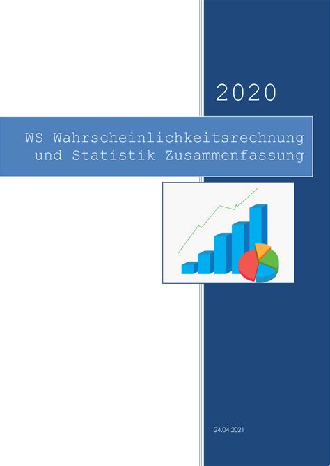 Zusammenfassung Statistik 2020 24 WS Wahrscheinlichkeitsrechnung