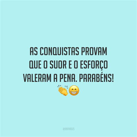 Frases De Parab Ns Pela Conquista Para Comemorar As Realiza Es