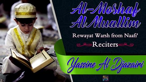 Part Five Al Moshaf AlMuallim By Sheikh Yassine Al Djazairi