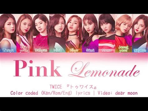 TWICE トゥワイス Pink Lemonade Color coded Kan Rom Eng lyrics YouTube