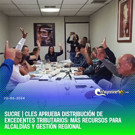 Cles Aprueba Distribuci N De Excedentes Tributarios M S Recursos Para