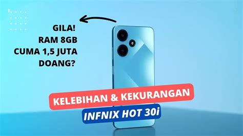 Kelebihan Dan Kekurangan Infinix HOT 30i YouTube