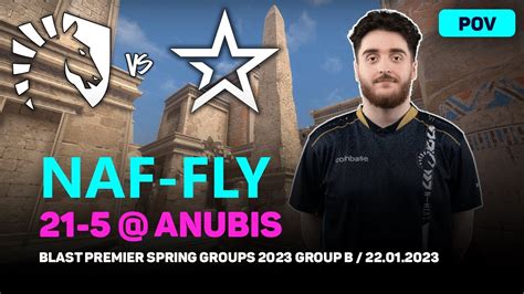 Liquid Naf Fly Vs Complexity Anubis Blast Premier Spring