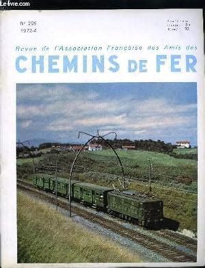 REVUE DE L ASSOCIATION FRANCAISE DES AMIS DES CHEMINS DE FER N 295