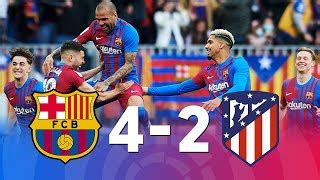 Barcelona Vs Atletico Madrid 4 2 La Liga 2022 MATCH REVIEW By