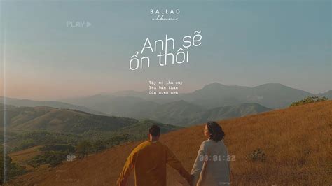 Nhạc Ballad Hay Nhất 2021 | Nhạc Trẻ Ballad Việt Nhẹ Nhàng Tâm Trạng Buồn (P18)