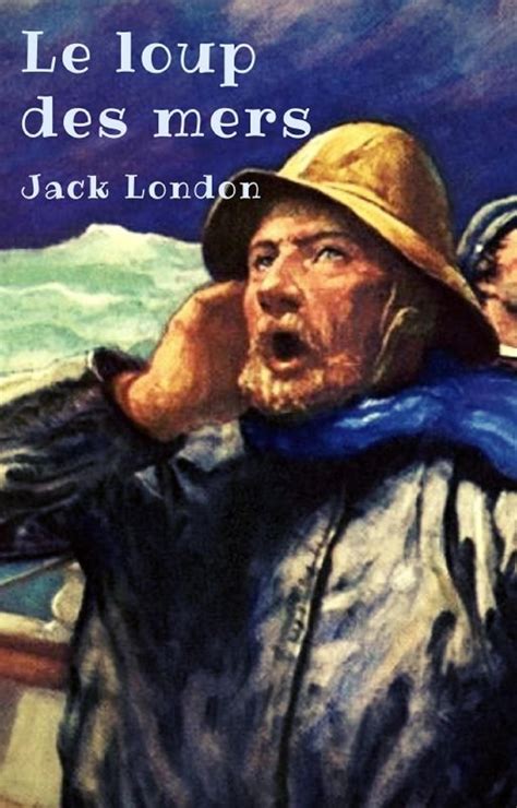 Jack London Le loup des mers édition non abrégée скачать fb2 epub