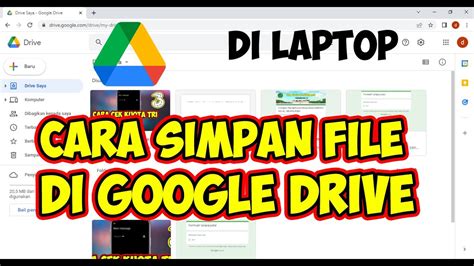 Cara Menyimpan File Di Google Drive Di Laptop Youtube