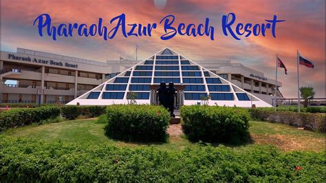 Pharaoh Azur Beach Resort Hurghada Egypt K Youtube