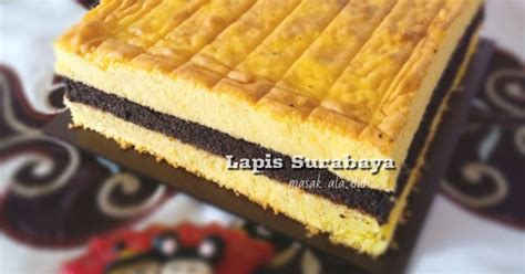 Resep Cake Lapis Surabaya Ala Didi Premium Oleh Deeyan Sweety Lasmana