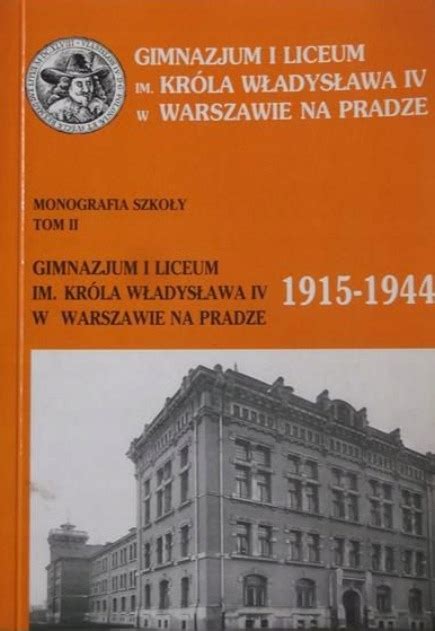 Monografia Szkoły tom II Gimnazjum i Liceum 12455155038 oficjalne