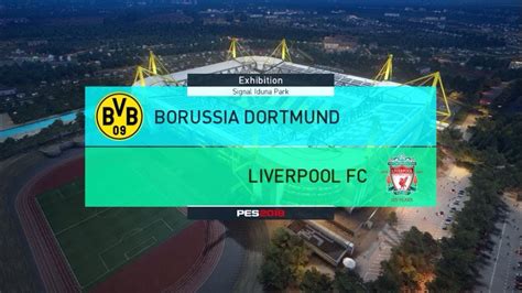 Pro Evolution Soccer 2018 Gameplay Pc Hd On Gtx 850m Borussia Dortmund Vs Liverpool At Top