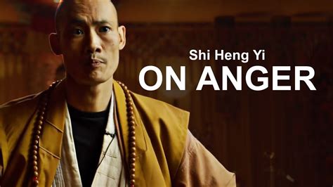 Shaolin Masters Shi Heng Yi On Anger Youtube