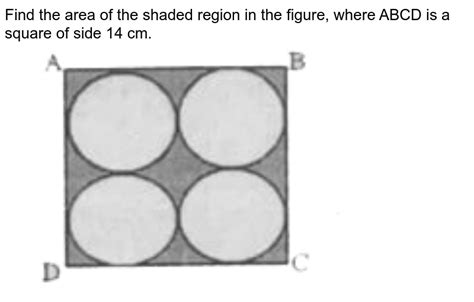 Find The Area Of The Shaded Region In Given Figure Where Abcd Is A