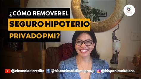 C Mo Remover El Seguro Hipotecario Privado Pmi Youtube