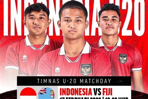 SCORE 808 Live Streaming Timnas Indonesia U 20 Vs Fiji Turnamen Mini