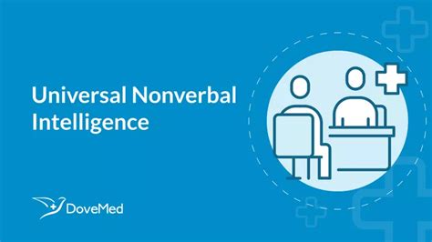 Universal Nonverbal Intelligence Dovemed