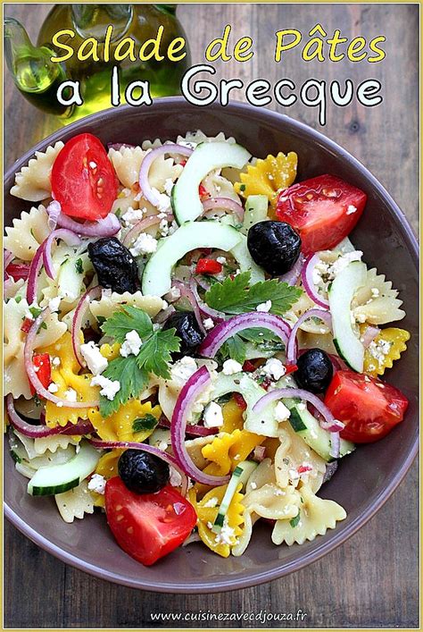 Salade De P Te Color E Farfalle La Grecque Recettes Faciles