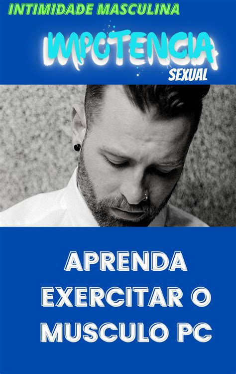 O Musculo Pubococcigeo Aprenda Como ExercitÁ Lo Exercício De Kegel