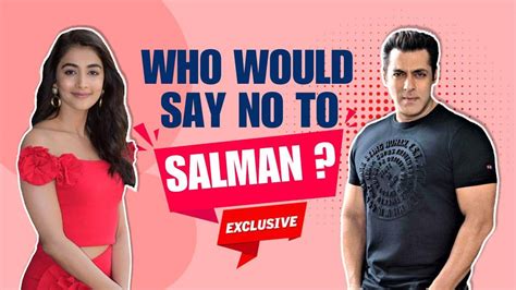 Exclusive Pooja Hegde Reveals Why Did She Choose To Work With Salman