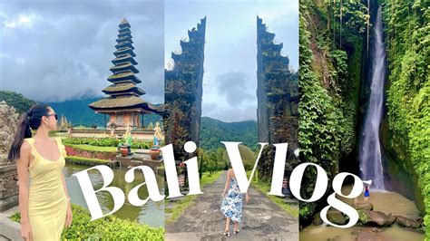 Bali Vlog Leke Leke Waterfalls Ulun Danu Beratan Temple Handara